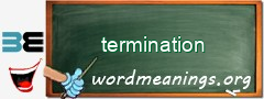 WordMeaning blackboard for termination